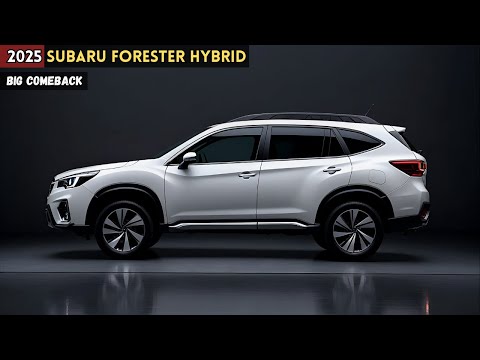 2025 Subaru Forester Hybrid Big Comeback: What Makes It Special? See what&#039;s New!