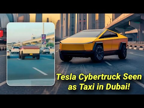 &quot;Tesla Cybertruck Taxi Spotted in Dubai: The Future of Transport is Here!&quot;