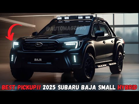 ALL NEW 2025 Subaru Baja Small Hybrid - Unleashed! Must Watch!