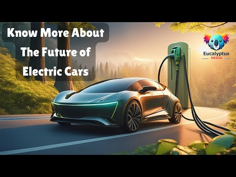 Electric Dreams The Future of EVs - @eucalyptus-media