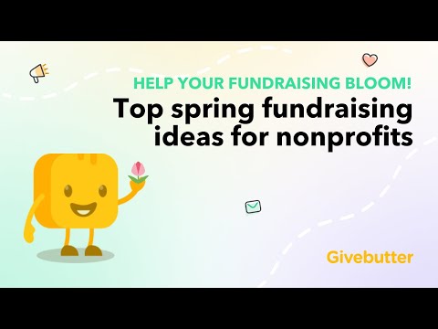 Top Fundraising Ideas for Nonprofits in Spring 2022