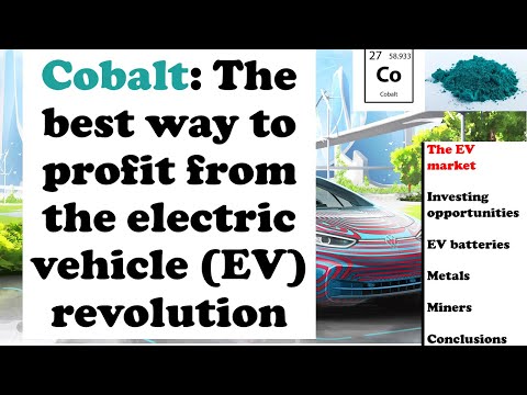 Cobalt: The best way to profit from the electric vehicle (EV) revolution