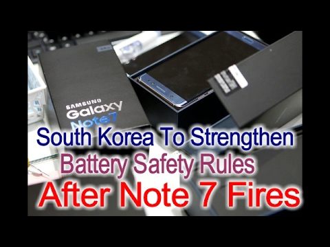 South Korea To Strengthen Battery Safety Rules After Note 7 Fires