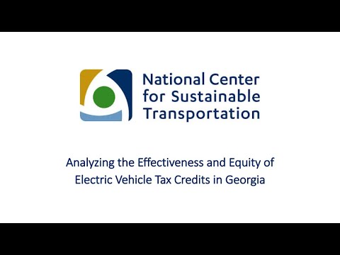 NCST Webinar: Analyzing the Effectiveness and Equity of Electric Vehicle Tax Credits in Georgia