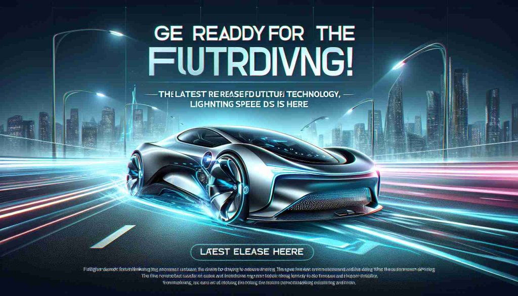 High-definition realistic illustration of a banner exclaiming, 'Get ready for the future of driving! The latest release is here' with a sleek, modern, futuristic car set against a thrilling backdrop, showcasing advanced technology, lightning speed, and innovation. Include state-of-art features and indication of forward-thinking technology in the car. The backdrop can be a futuristic city landscape or a thrilling highway scene.